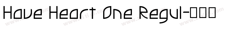 Have Heart One Regul字体转换
